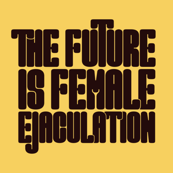"The Future is Female" brown text on yellow background.