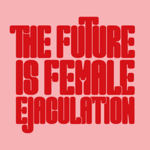 "The Future is Female" red text on pink background.