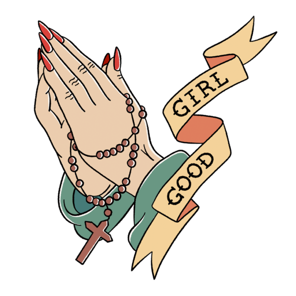 A tattoo-style set of praying hand and a banner that says "Good Girl".